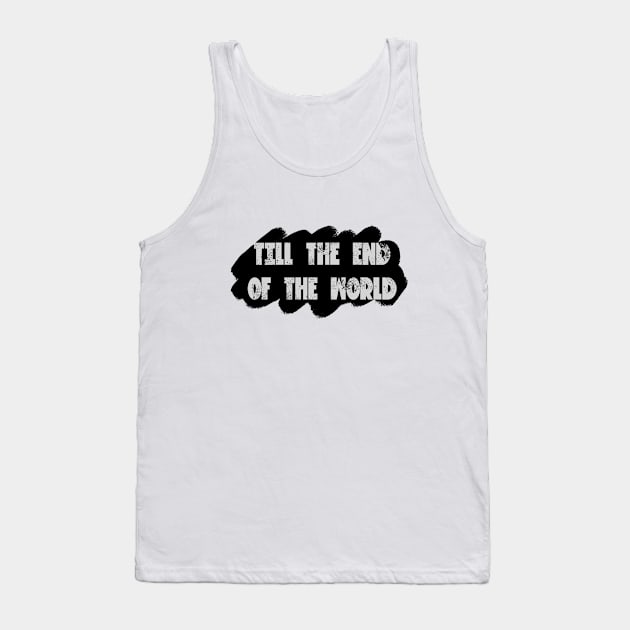 Buffy the vampire slayer spike quote Tank Top by shmoart